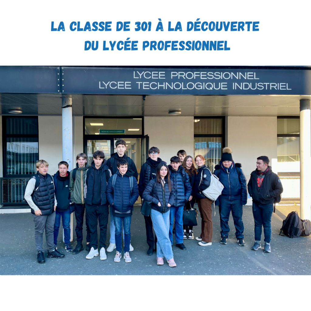 Découverte du Lycée Professionnel par les élèves de la classe 301